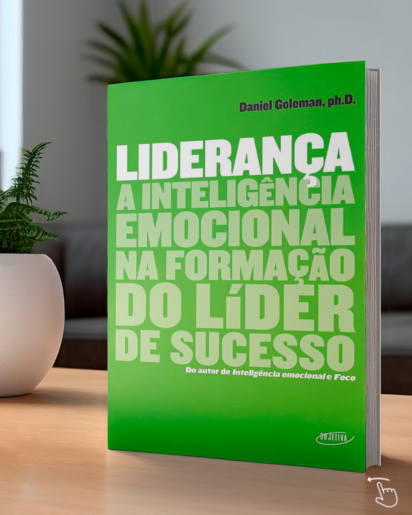 livro: Liderança: A Inteligência Emocional na Formação do Líder de Sucesso