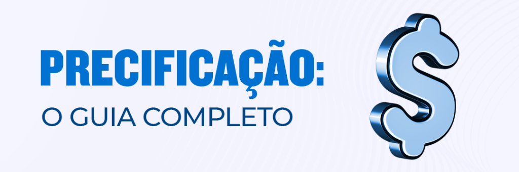 Guia Completo de Precificação