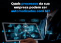 Como Automatizar Processos com Inteligência Artificial?